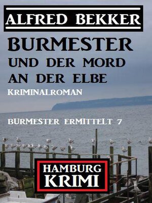 cover image of Burmester und der Mord an der Elbe